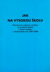 Jak na vysokou školu 2007-2008