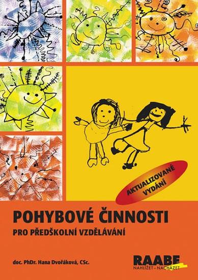 Kniha: Pohybové činnosti - Dvořáková Hana