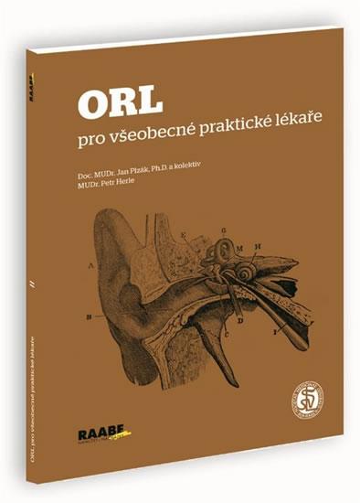 Kniha: ORL pro všeobecné praktické lékaře - Plzák, Petr Herle Jan