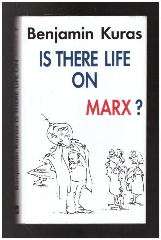 Kniha: Is There Life on Marx? - Kuras Benjamin