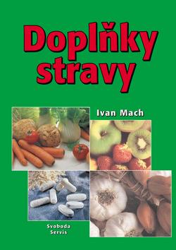 Kniha: Doplňky stravy - Mach Ivan