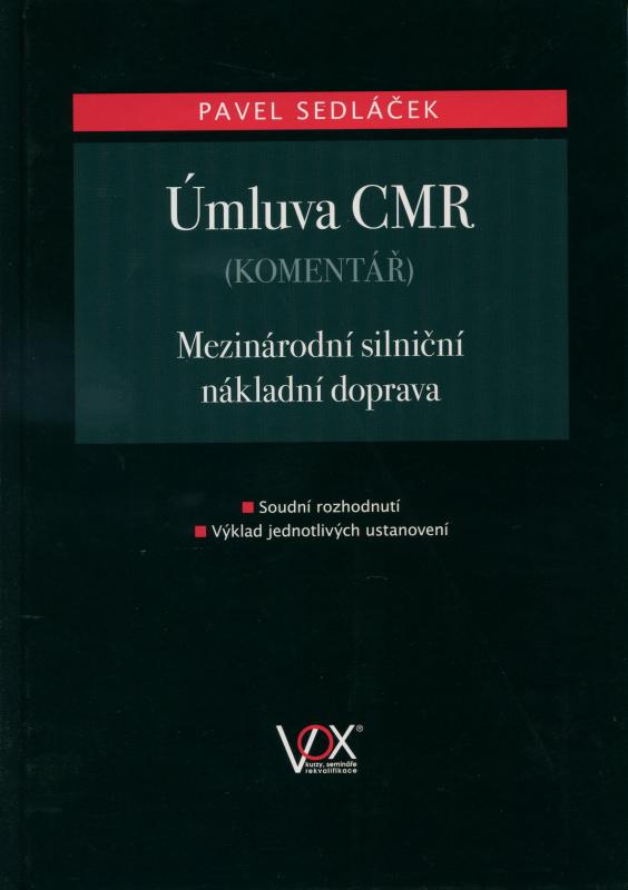 Kniha: Úmluva CMR - komentář - Pavel Sedláček