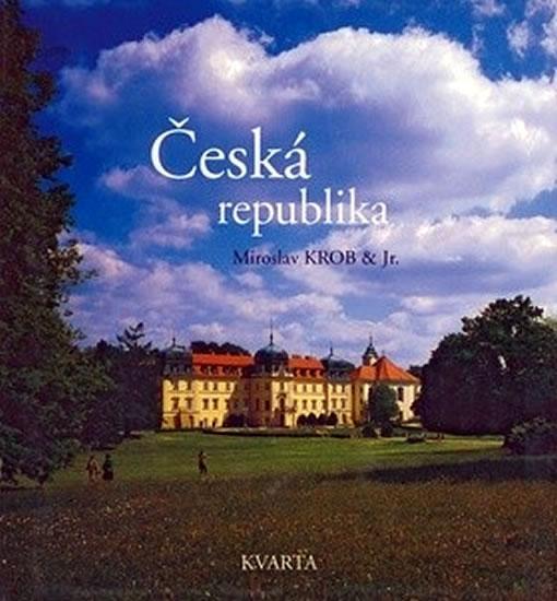 Kniha: Česká republika - Krob - Jr. - Krob Miroslav