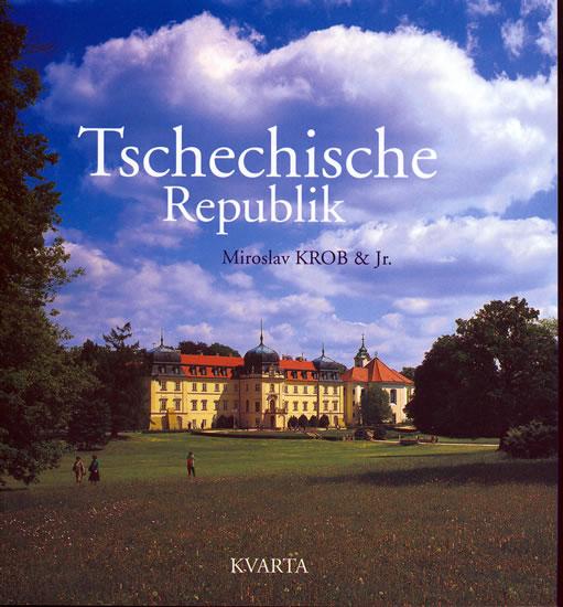 Kniha: Česká republika - německy/průvodce - Krob Miroslav