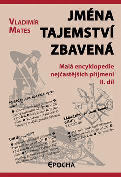 Kniha: Jména tajemství zbavená 2.díl - Vladimír Mates