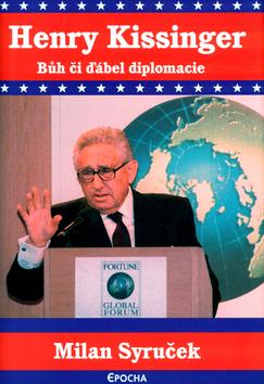 Kniha: Henry Kissinger-Bůh či ďábel diplomacieautor neuvedený
