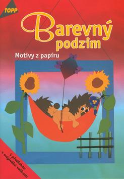 Kniha: Barevný podzim Motivy z papíru - Gudrun Schmitt