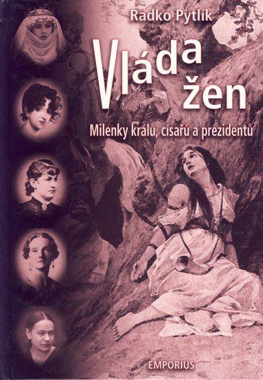 Kniha: Vláda žen - Pytlík Radko