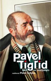 Pavel Tigrid - Mně se nestýskalo