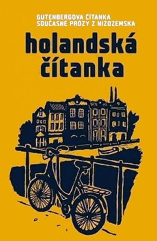 Kniha: Holandská čítanka - Gutenbergova čítanka současné prózy z Nizozemskakolektív autorov