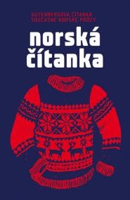 Norská čítanka - Gutenbergova čítanka současné norské prózy