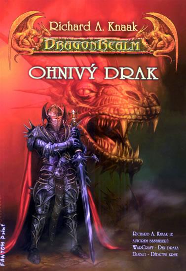 Kniha: Ohnivý drak - DragonRealm 1 - Knaak Richard A.