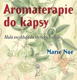 Kniha: Aromaterapie do kapsy - Marie Noe