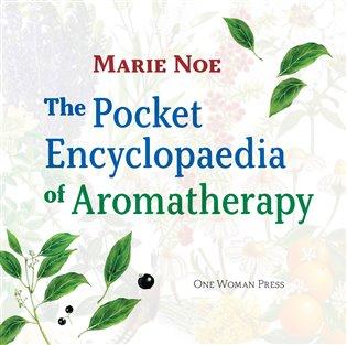 Kniha: The Pocket Encyclopaedia of Aromatherapy - Noe, Marie