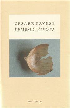 Kniha: Řemeslo života - Pavese, Cesare