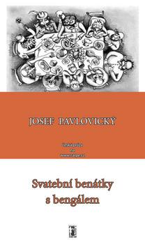Kniha: Svatební benátky s bengálem - Josef Pavlovický