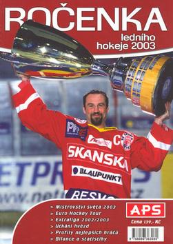 Kniha: Ročenka ledního hokeje 2003autor neuvedený