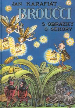 Kniha: Broučci - Jan Karafiát; Ondřej Sekora