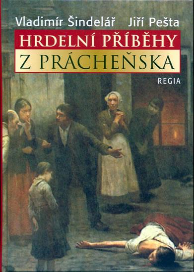 Kniha: Hrdelní příběhy z Prácheňska - Šindelář Vladimír