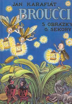 Kniha: Broučci - Jan Karafiát; Ondřej Sekora