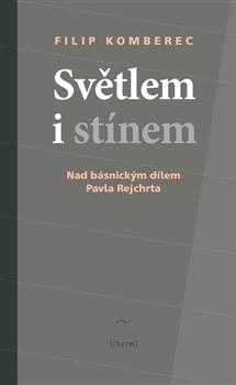 Kniha: Světlem i stínem - Filip Komberec