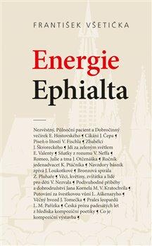 Kniha: Energie Ephialta - Všetička, František