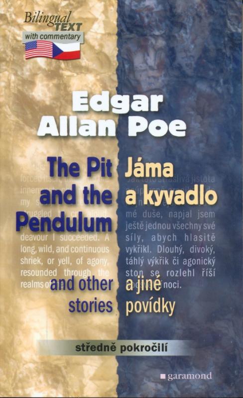 Kniha: Jáma a kyvadlo/The Pit and the Pendulum - Poe Edgar Alan