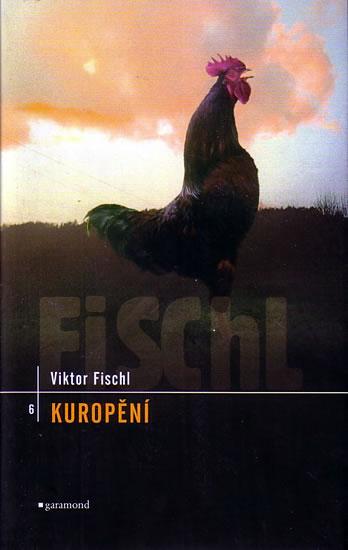 Kniha: Kuropění - Fischl Viktor