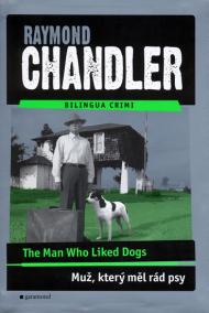 Muž, který měl rád psy