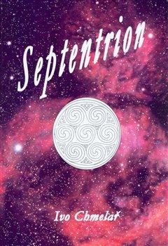 Kniha: Septentrion - Chmelař, Ivo
