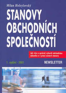 Kniha: Stanovy obchodních společností - Milan Holeyšovský