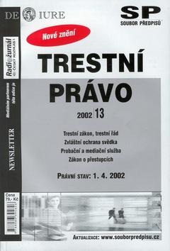 Kniha: Trestní právo k 1.4.2002autor neuvedený