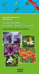 Kniha: Léčivé rostliny * pěstujeme * sbíráme * využíváme * Kapesní průvodce zelenou medicínou - Neugebauerová, Žďárská Věra, Jarmila