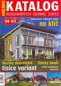 Kniha: Katalog rodinných domů 2003autor neuvedený