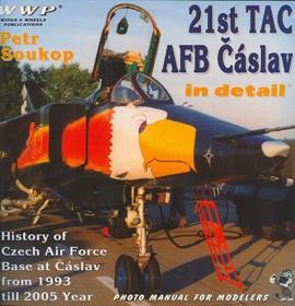 Kniha: 21st TAC AFB Čáslav in detail - Petr Soukup