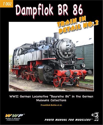 Kniha: Dampflok BR 86 Train In Detail NO.2 - František Kořán