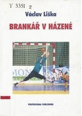 Kniha: Brankář v házené - Václav Liška