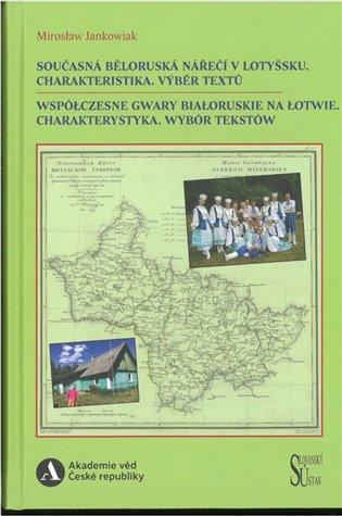 Kniha: Současná běloruská nářečí v Lotyšsku. Charakteristika. Výběr textů. - Jankowiak, Mirosław