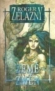 Kniha: Země změn - Roger Zelazny