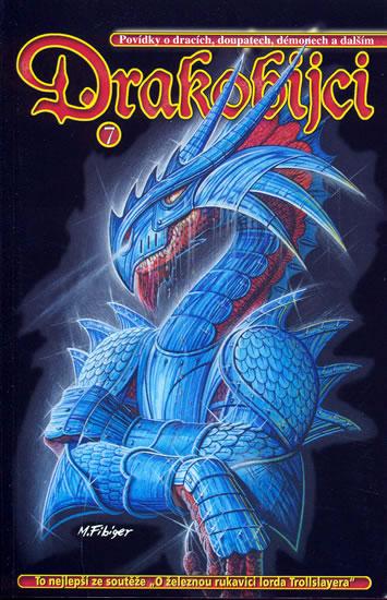 Kniha: Drakobijci 7kolektív autorov