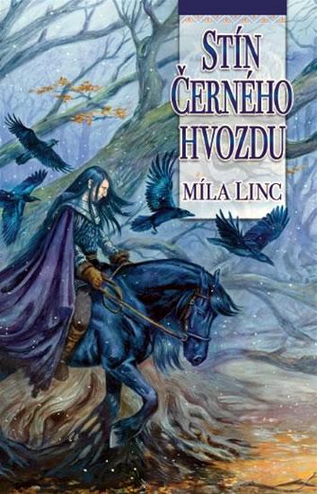 Kniha: Stín Černého hvozdu - Linc Míla