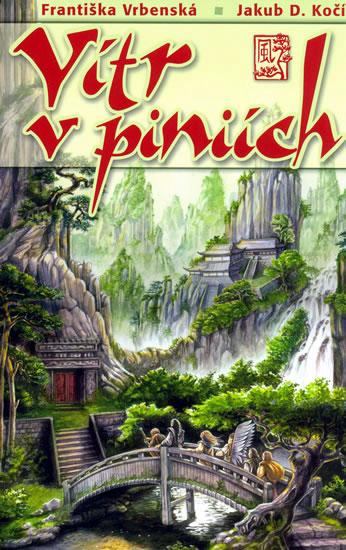 Kniha: Vítr v píniích - Vrbenská, Kočí Jakub D. Františka