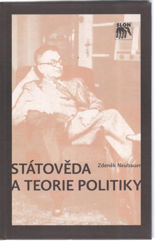 Kniha: Státověda a teorie politiky - Zdeněk Neubauer