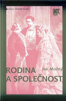 Kniha: Rodina a společnost - Ivo Možný