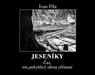 Kniha: Jeseníky - Fíla, Ivan