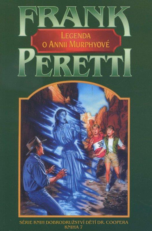 Kniha: Legenda o Annii Murphyové - Frank Peretti