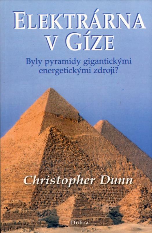 Kniha: Elektrárna v Gíze - Christopher Dunn