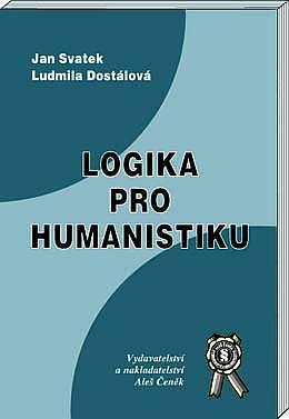 Kniha: Logika pro humanistiku - Jan Svatek