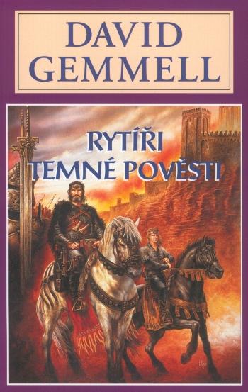 Kniha: Rytíři temné pověsti - Vampýří sága 1 - David Gemmell