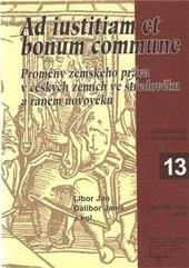 Kniha: Ad iustitiam et bonum commune - Libor Jan